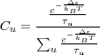 e--ΔkBɛT--
Cu = ---τu-Δɛ-
∑ e-kBT-
u τu